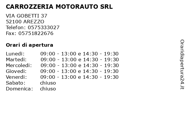 Orari di apertura CARROZZERIA MOTORAUTO SRL VIA GOBETTI